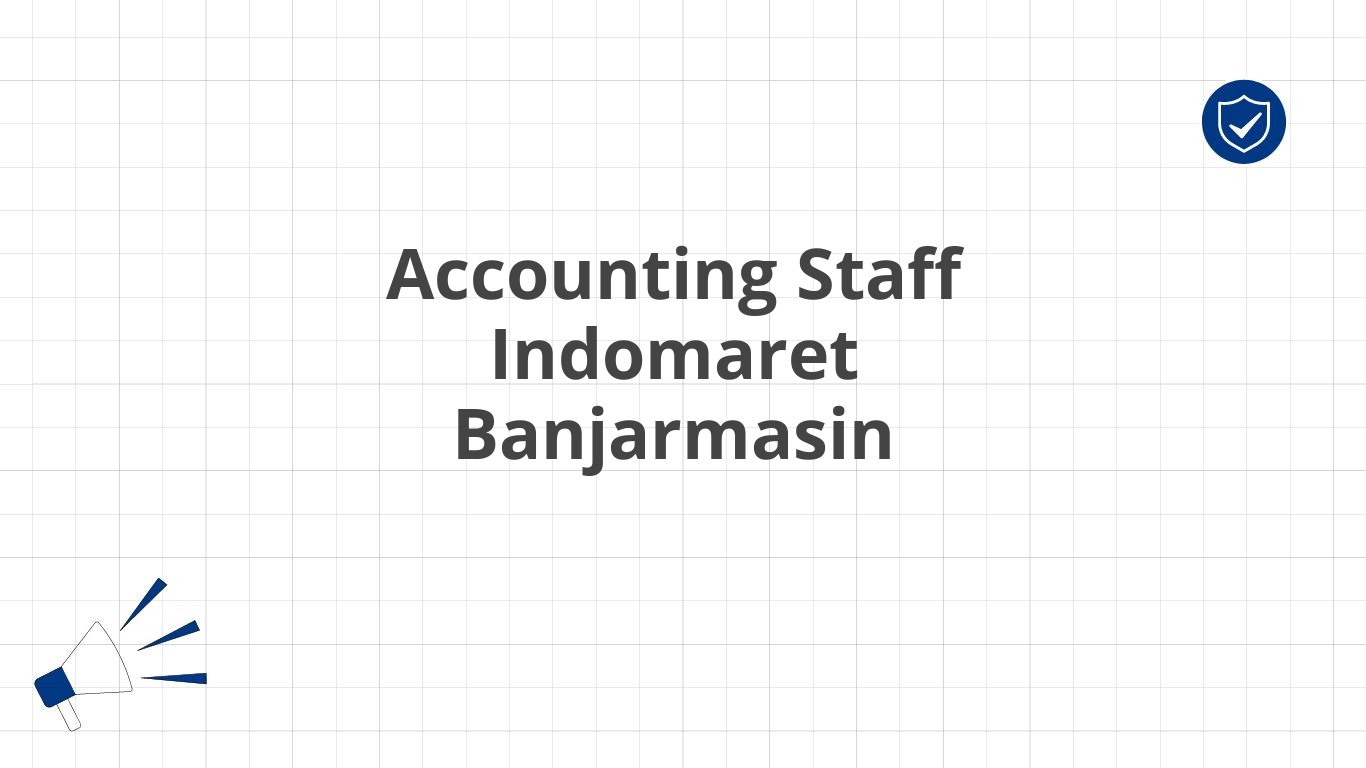 Accounting Staff Indomaret Banjarmasin