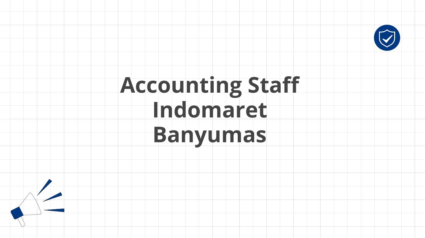 Accounting Staff Indomaret Banyumas