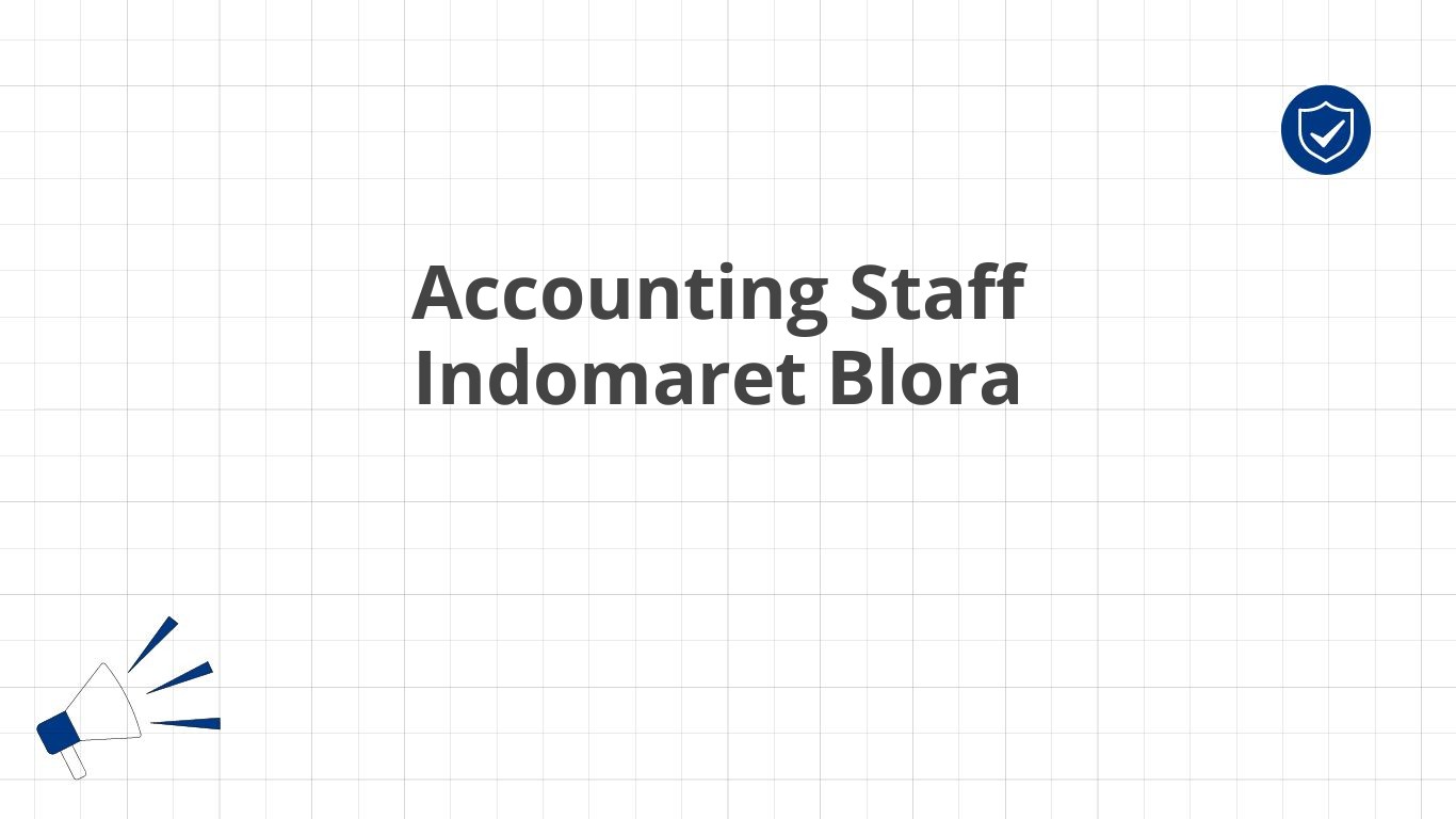 Accounting Staff Indomaret Blora