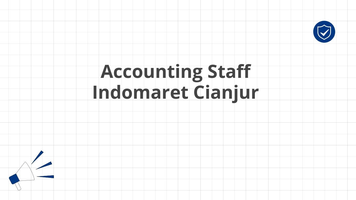 Accounting Staff Indomaret Cianjur