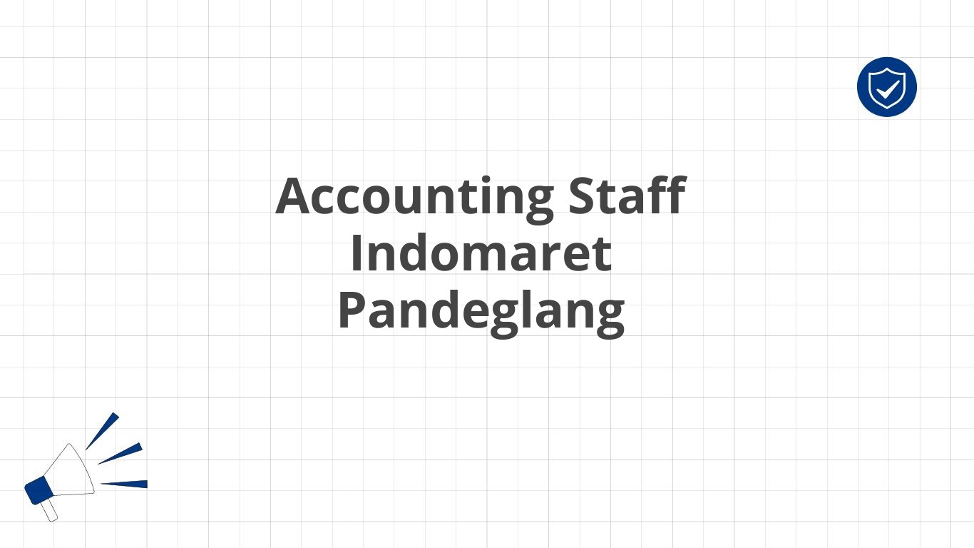 Accounting Staff Indomaret Pandeglang