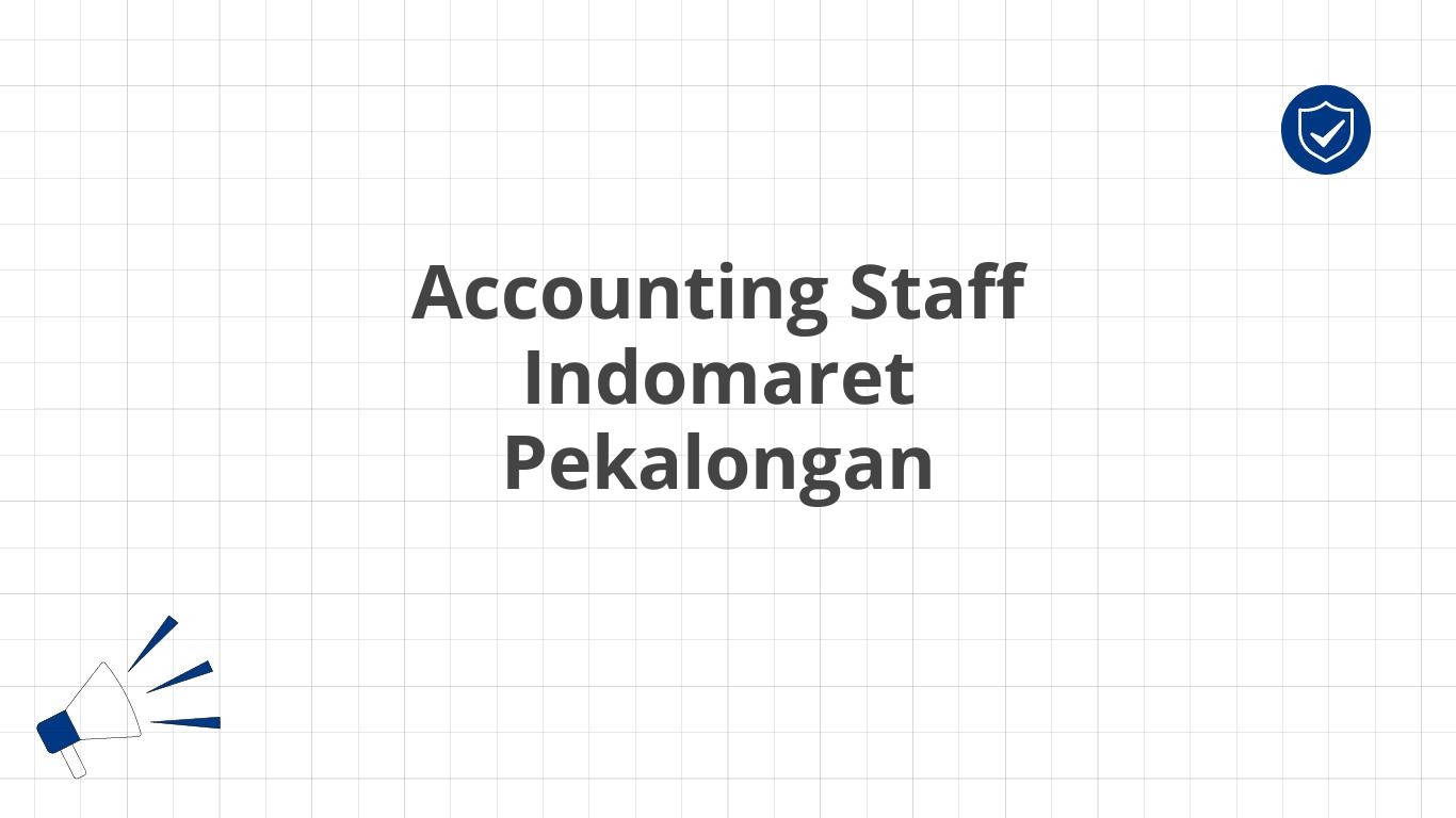 Accounting Staff Indomaret Pekalongan