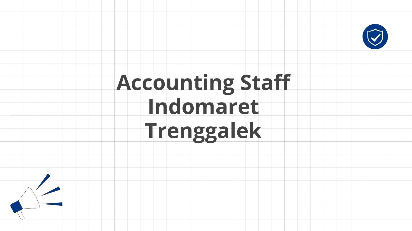 Accounting Staff Indomaret Trenggalek