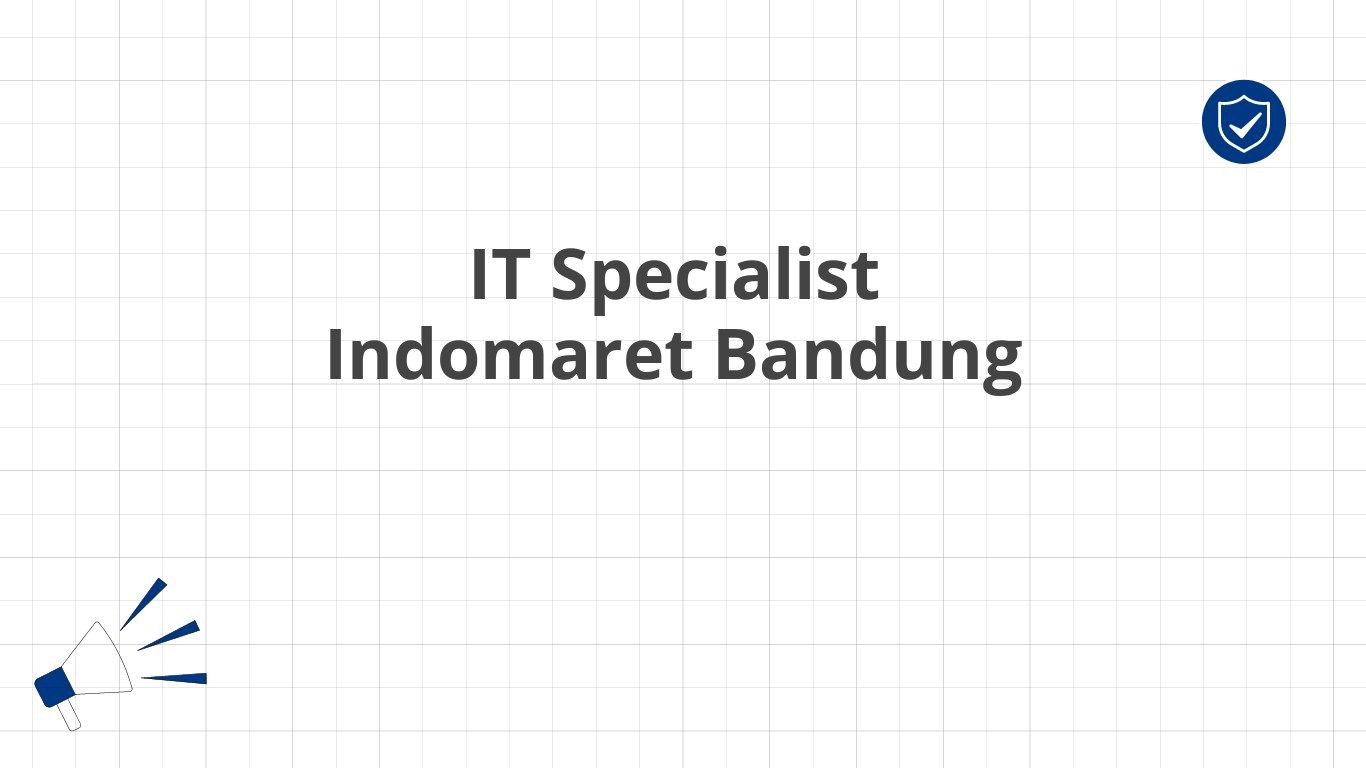 IT Specialist Indomaret Bandung