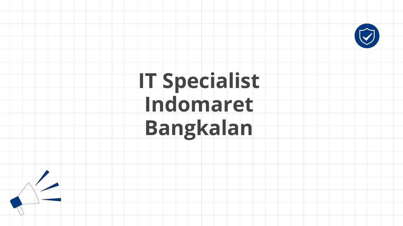 IT Specialist Indomaret Bangkalan