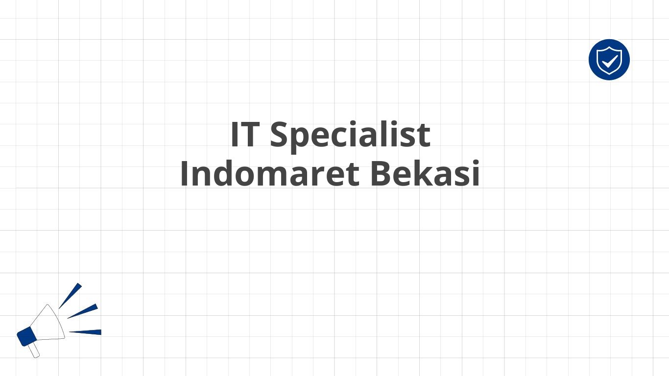 IT Specialist Indomaret Bekasi