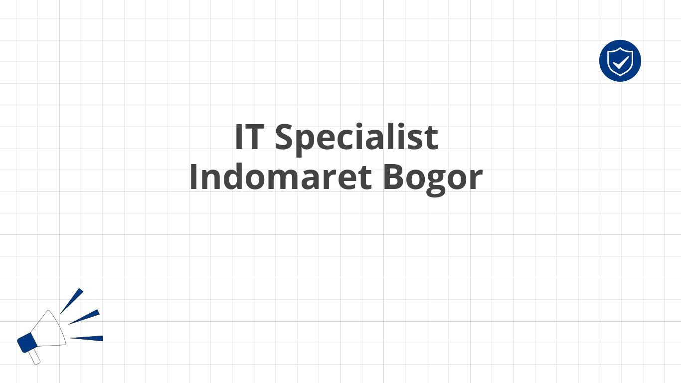 IT Specialist Indomaret Bogor