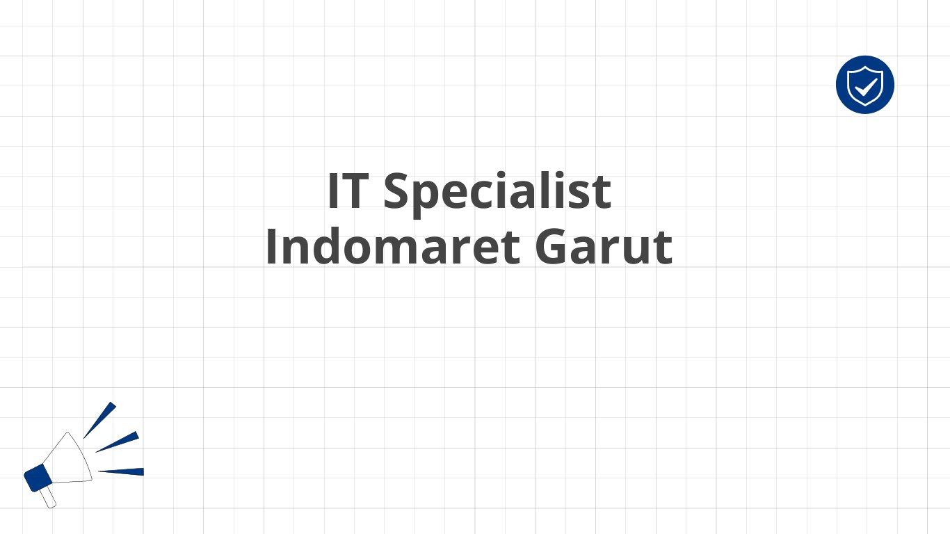 IT Specialist Indomaret Garut