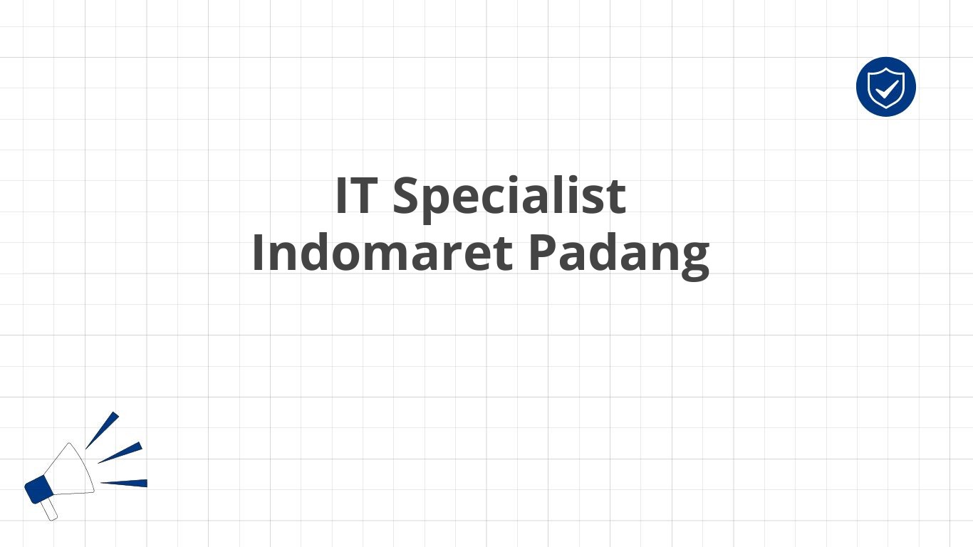 IT Specialist Indomaret Padang