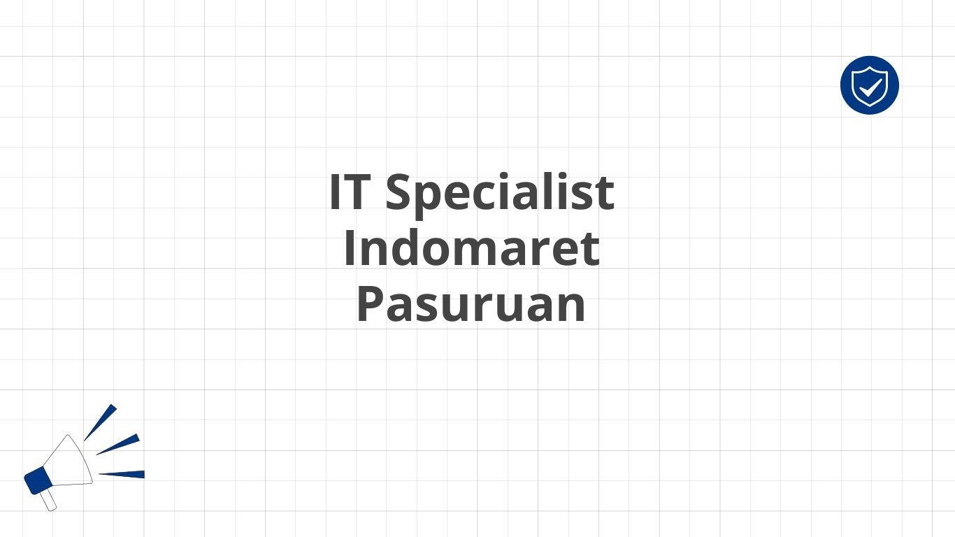 IT Specialist Indomaret Pasuruan