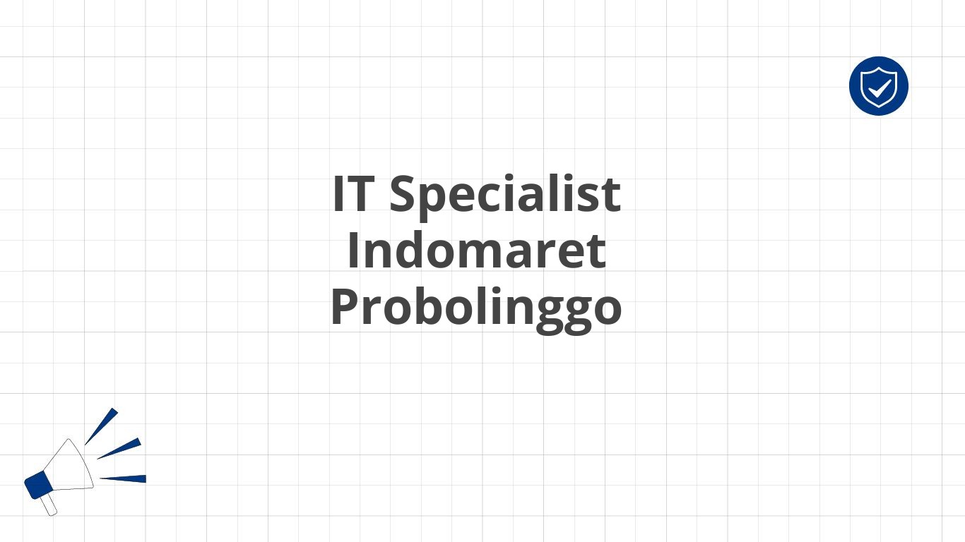 IT Specialist Indomaret Probolinggo