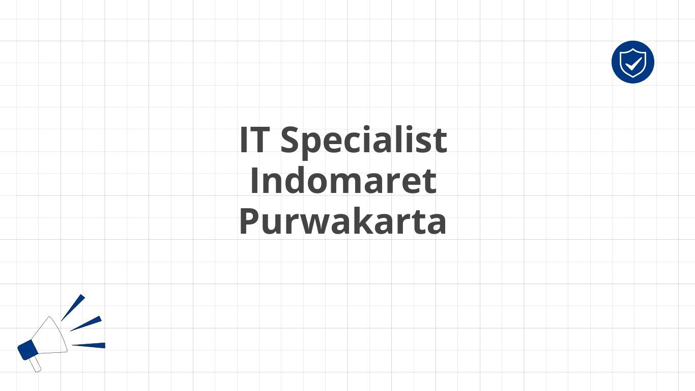 IT Specialist Indomaret Purwakarta