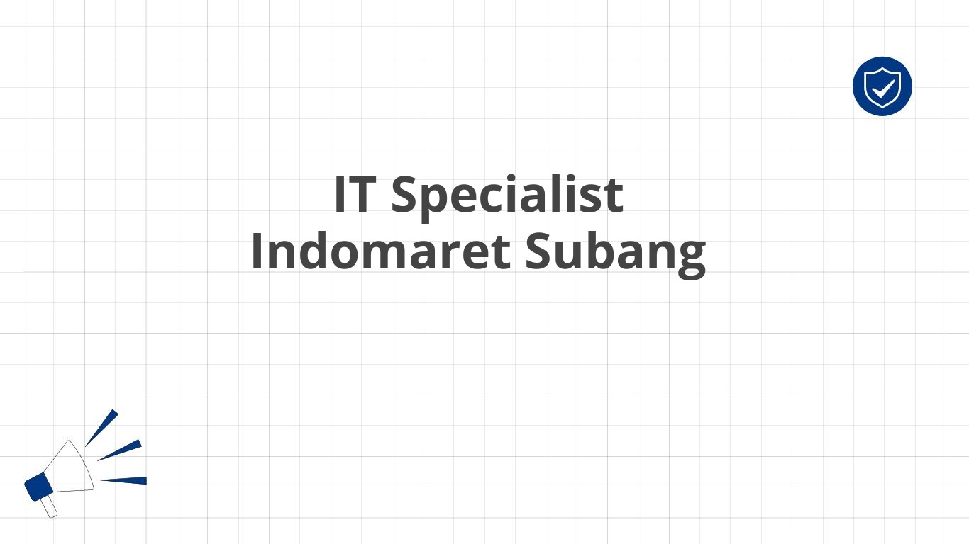 IT Specialist Indomaret Subang