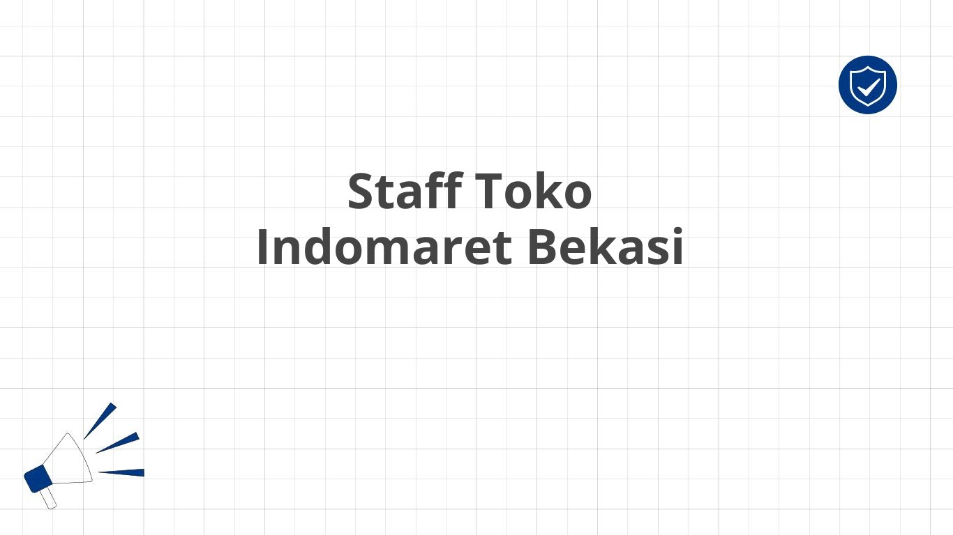 Staff Toko Indomaret Bekasi