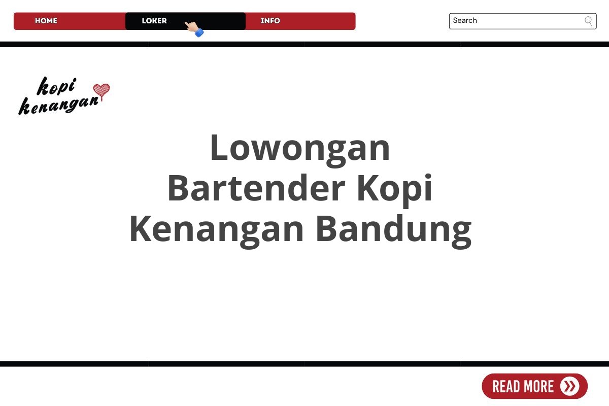 Lowongan Bartender Kopi Kenangan Bandung