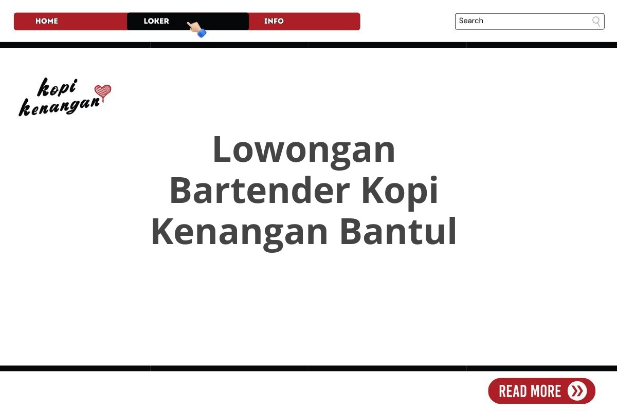 Lowongan Bartender Kopi Kenangan Bantul