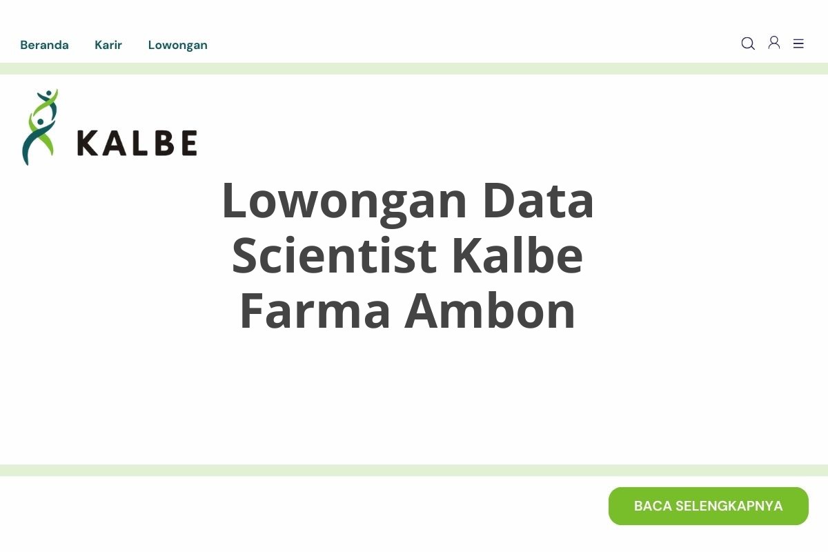 Lowongan Data Scientist Kalbe Farma Ambon