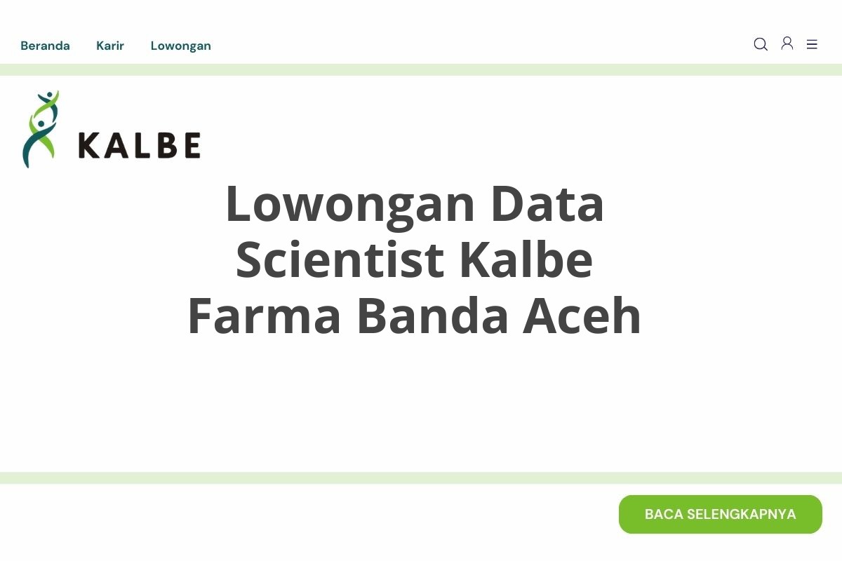 Lowongan Data Scientist Kalbe Farma Banda Aceh