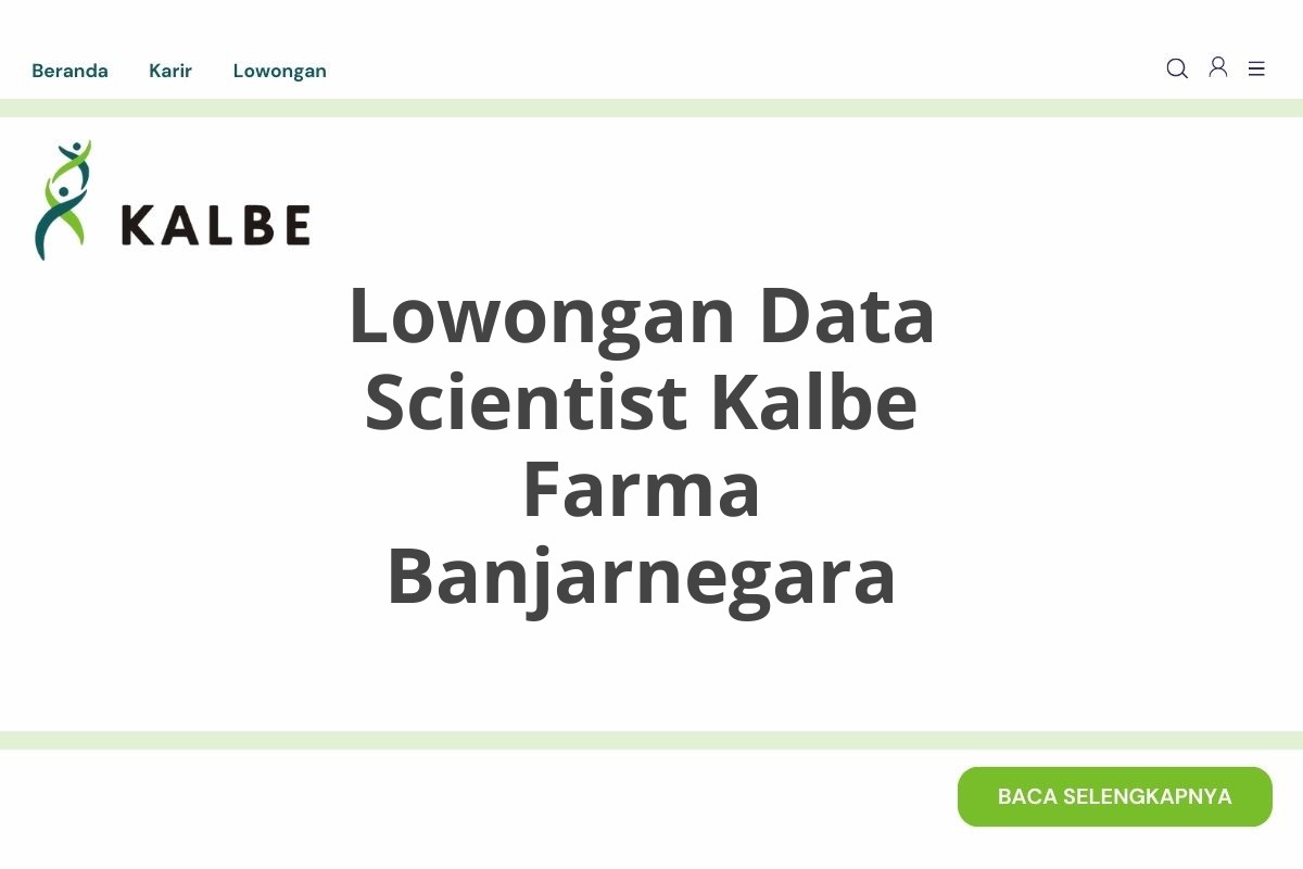 Lowongan Data Scientist Kalbe Farma Banjarnegara