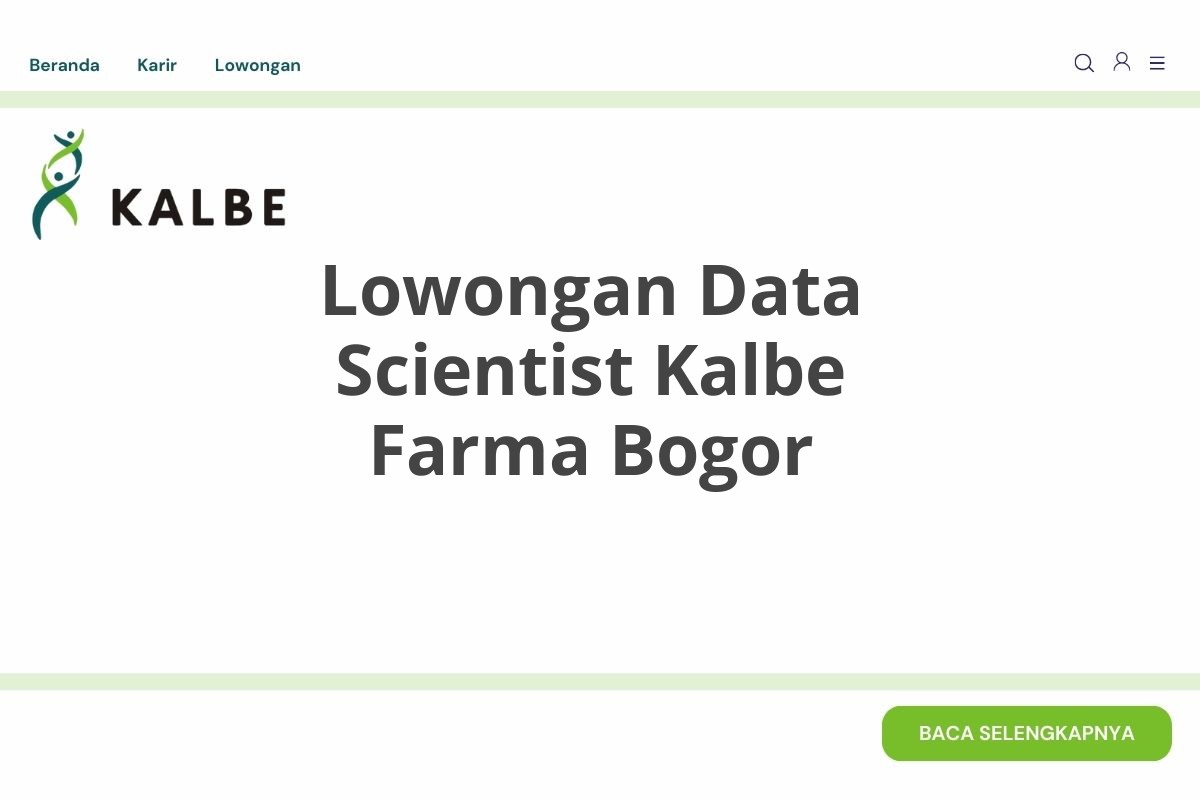 Lowongan Data Scientist Kalbe Farma Bogor