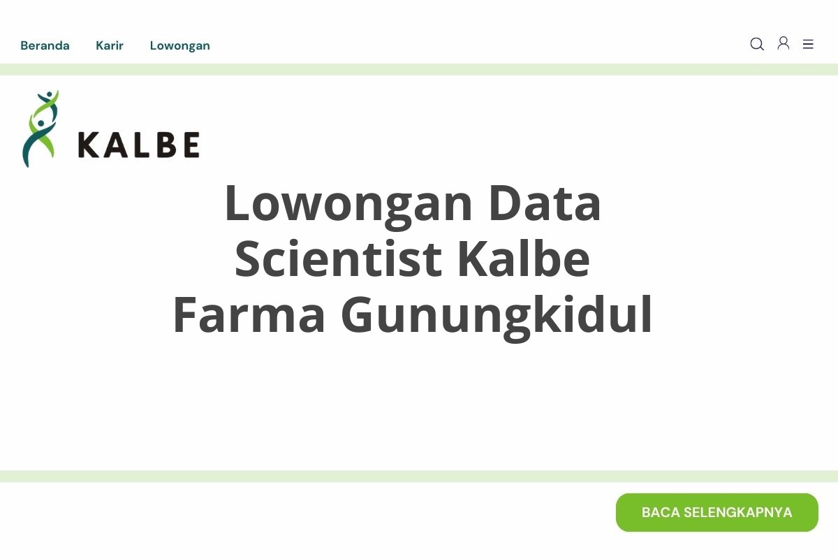 Lowongan Data Scientist Kalbe Farma Gunungkidul