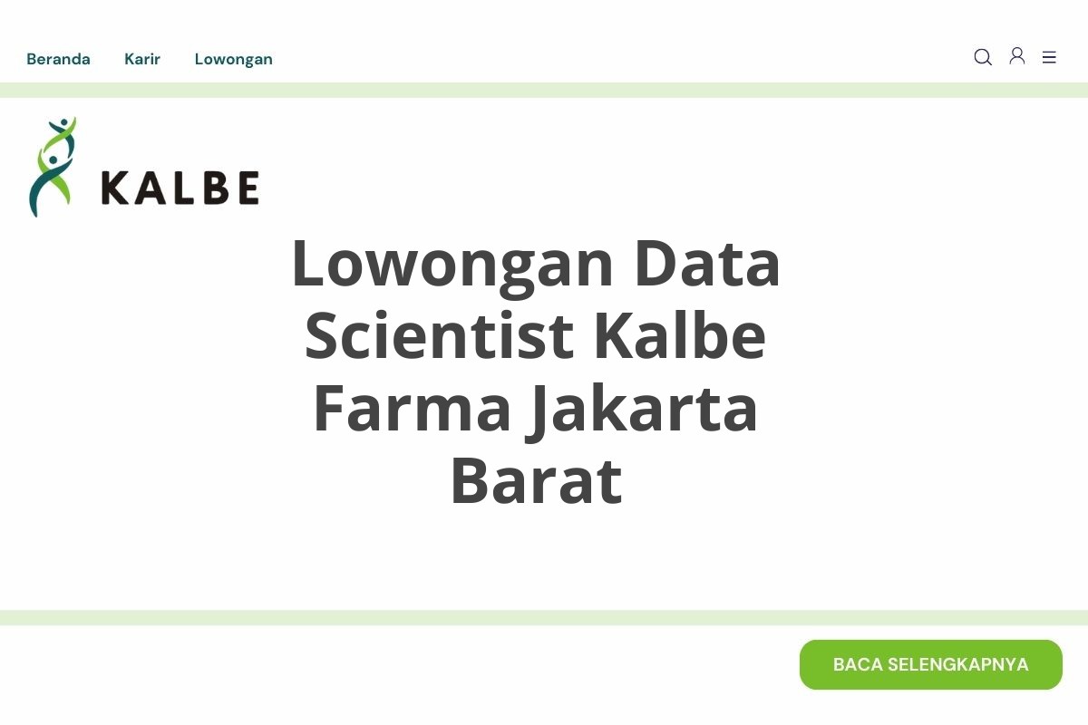 Lowongan Data Scientist Kalbe Farma Jakarta Barat