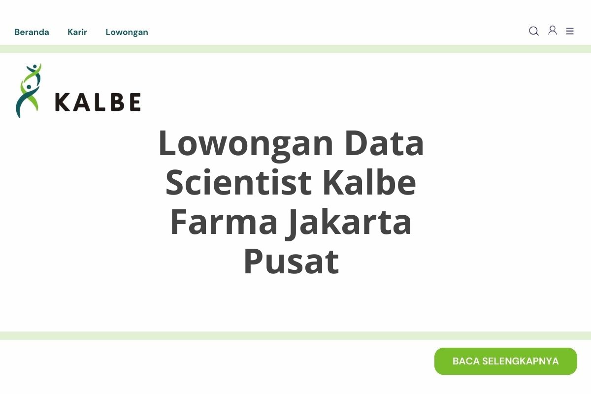 Lowongan Data Scientist Kalbe Farma Jakarta Pusat