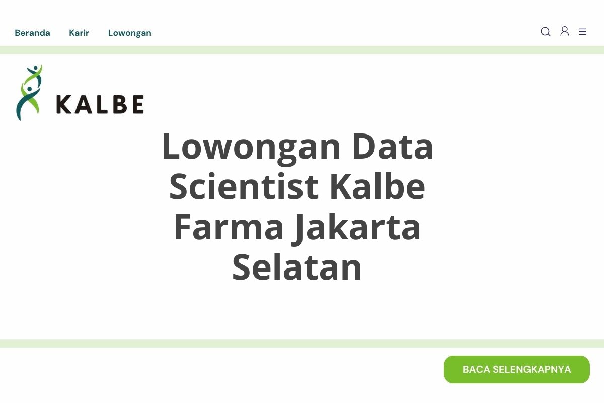 Lowongan Data Scientist Kalbe Farma Jakarta Selatan