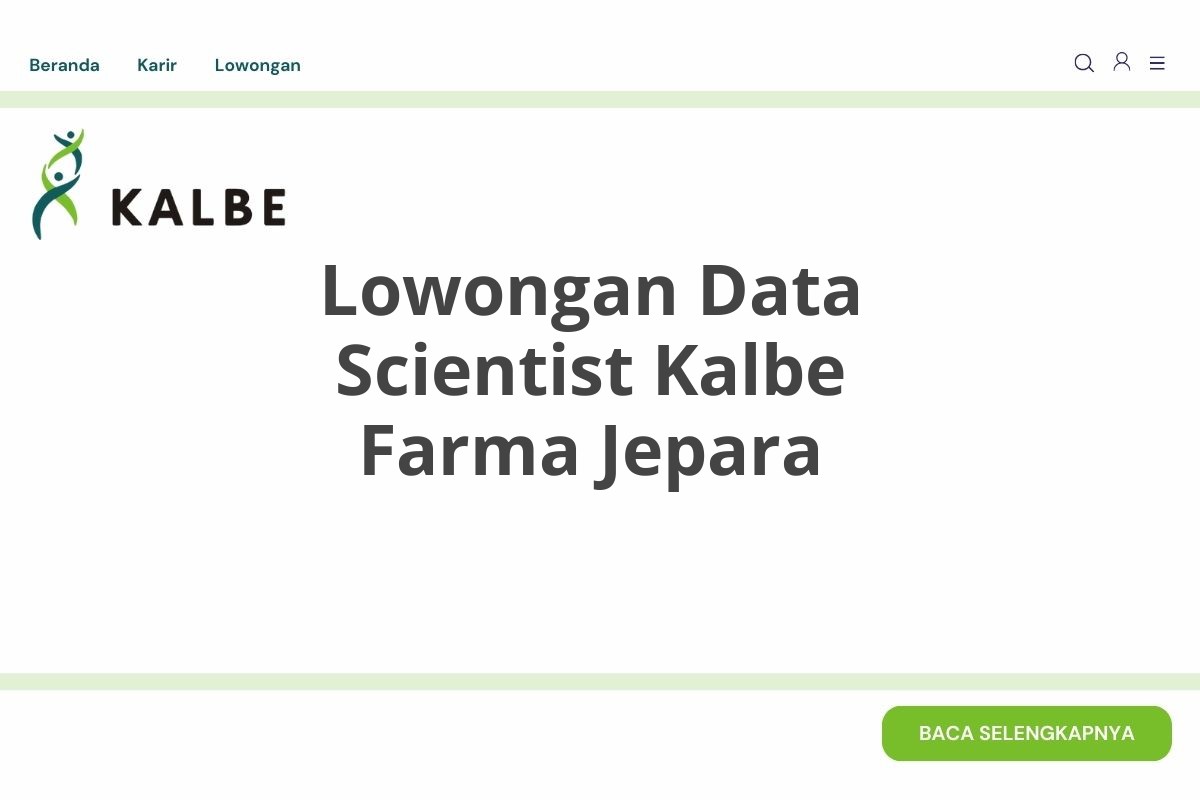 Lowongan Data Scientist Kalbe Farma Jepara