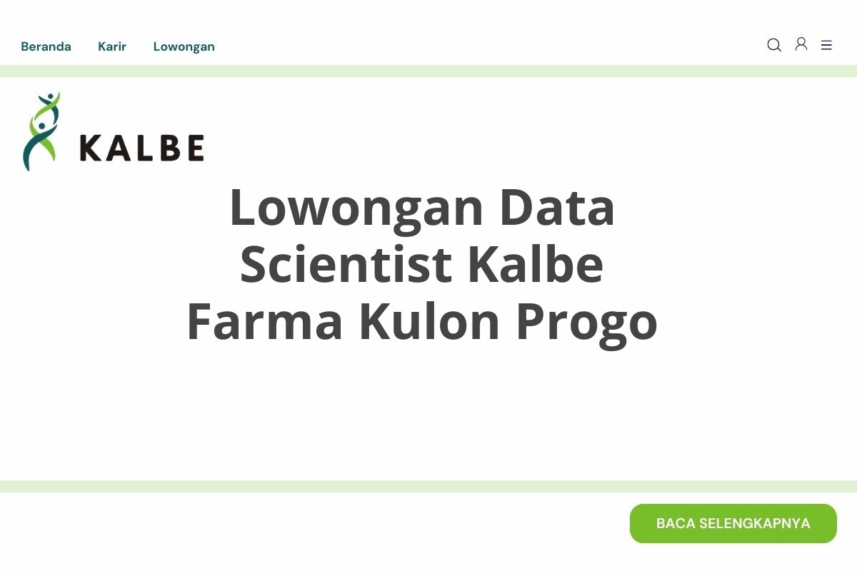 Lowongan Data Scientist Kalbe Farma Kulon Progo