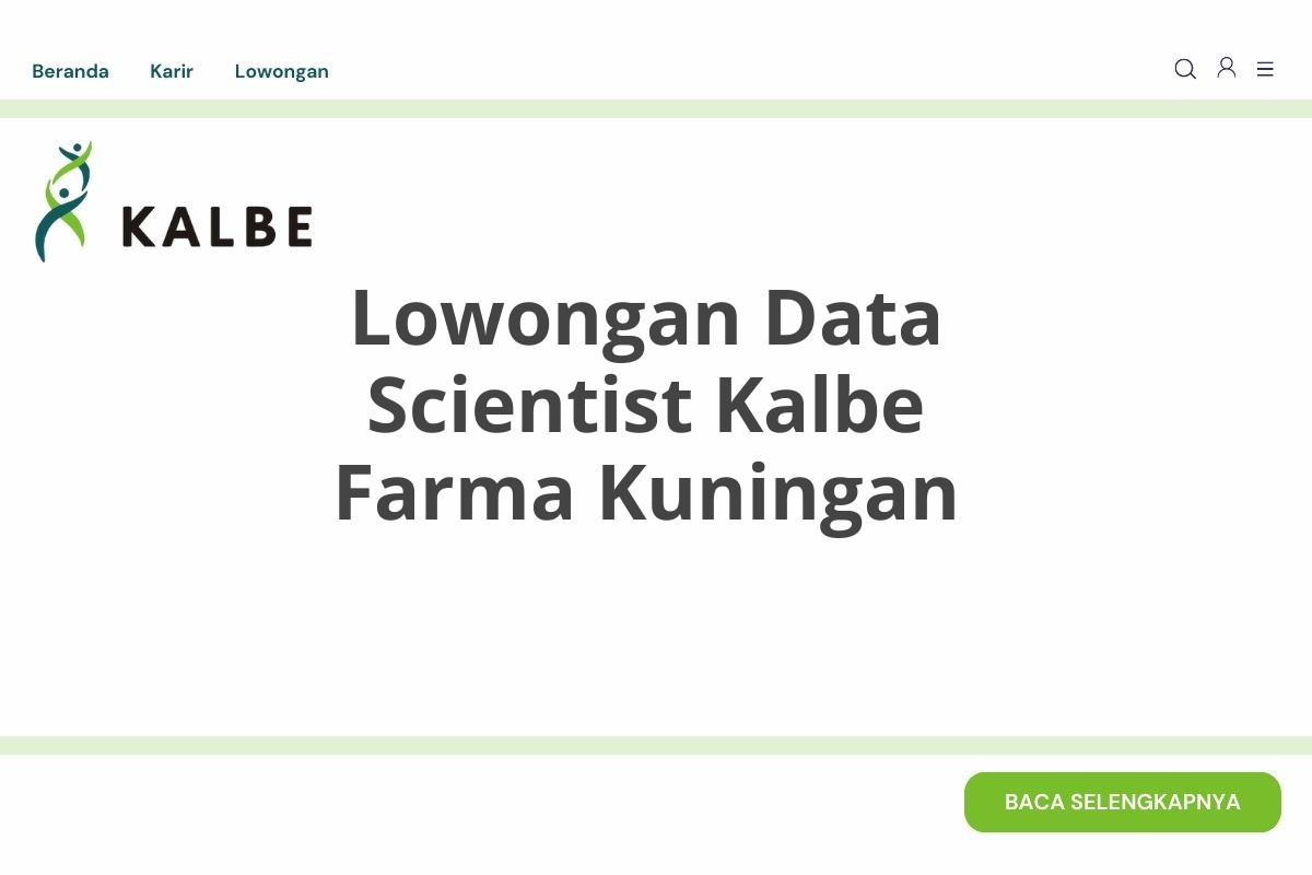 Lowongan Data Scientist Kalbe Farma Kuningan