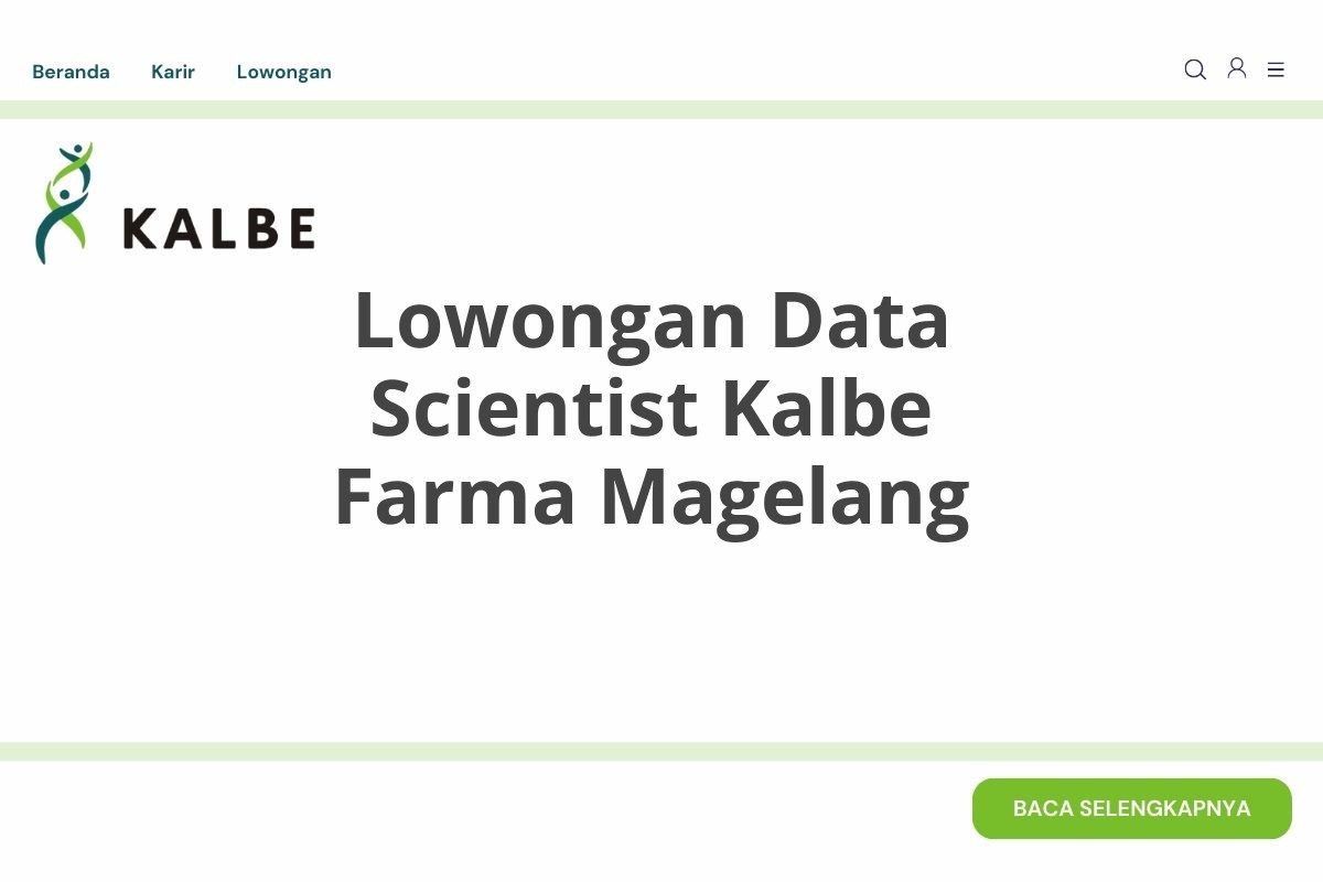 Lowongan Data Scientist Kalbe Farma Magelang