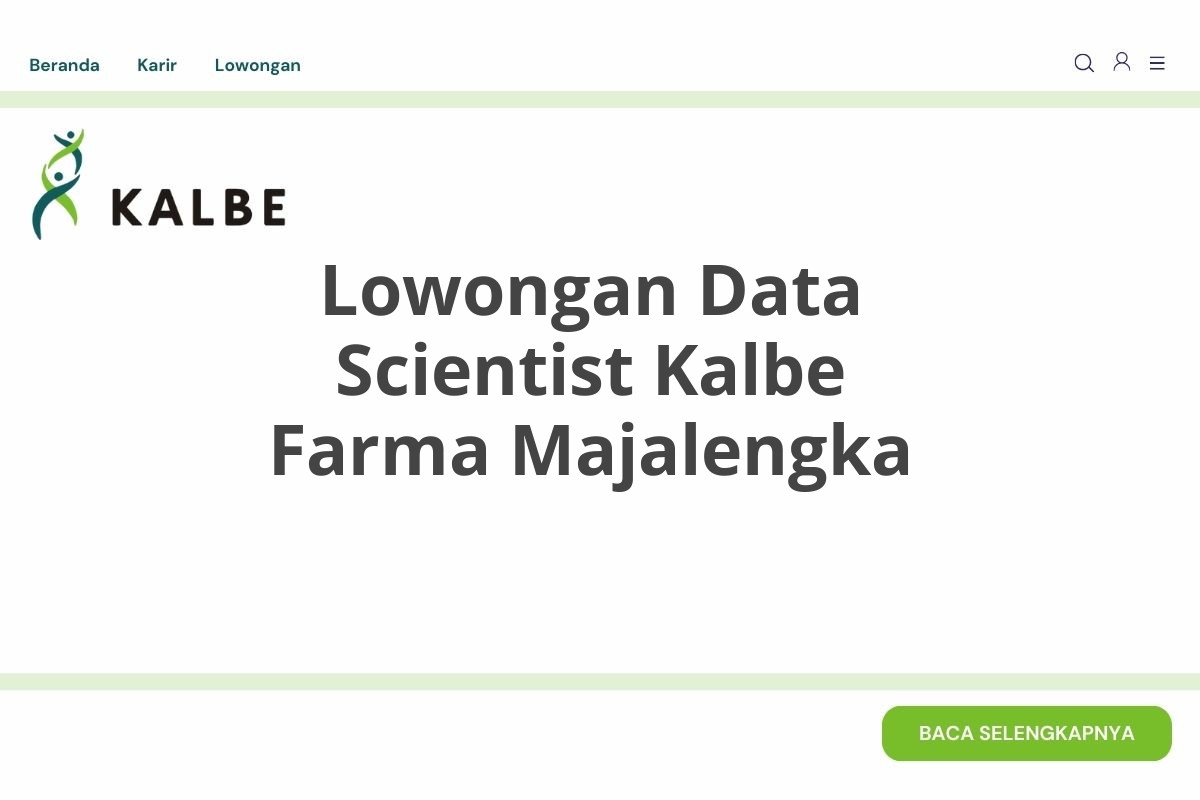 Lowongan Data Scientist Kalbe Farma Majalengka