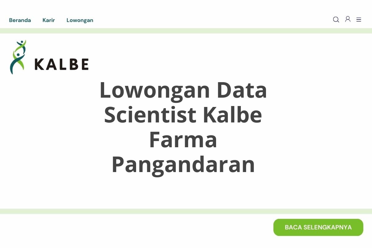 Lowongan Data Scientist Kalbe Farma Pangandaran