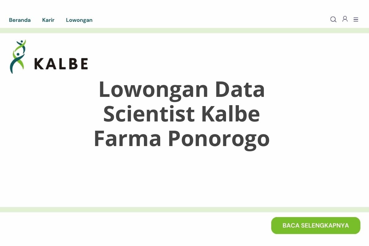 Lowongan Data Scientist Kalbe Farma Ponorogo