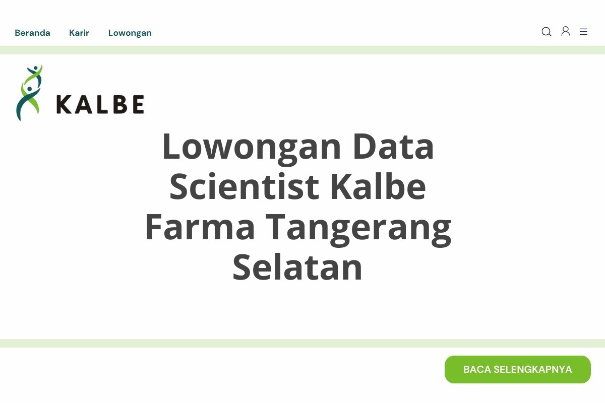 Lowongan Data Scientist Kalbe Farma Tangerang Selatan