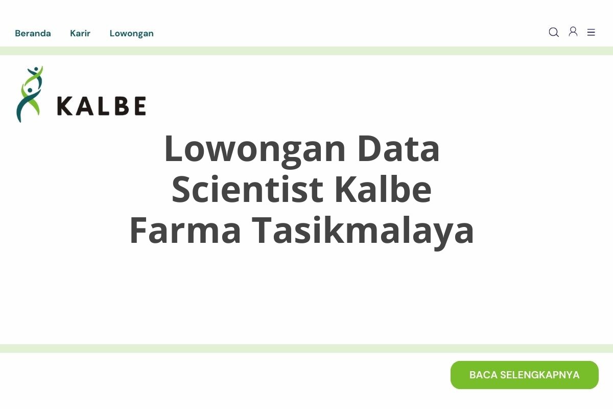 Lowongan Data Scientist Kalbe Farma Tasikmalaya