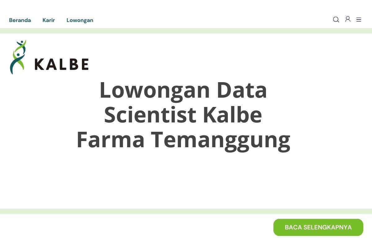 Lowongan Data Scientist Kalbe Farma Temanggung