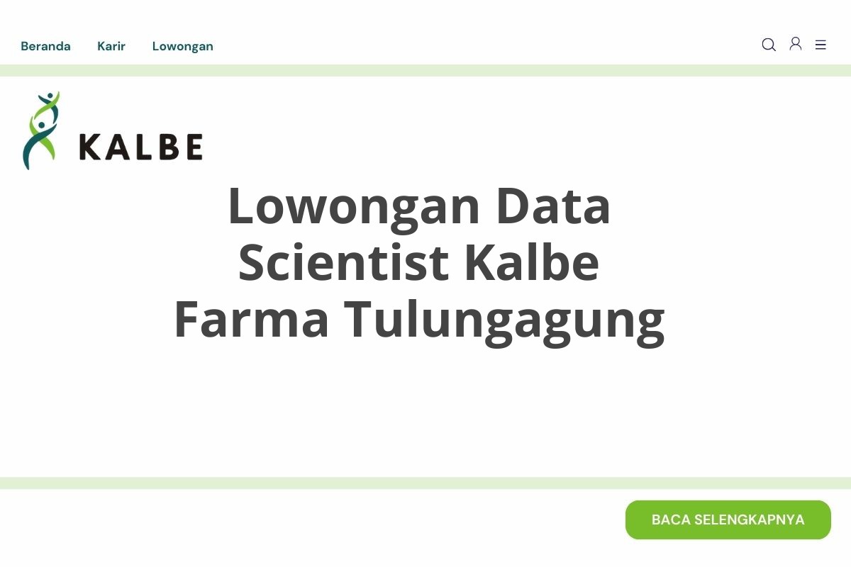 Lowongan Data Scientist Kalbe Farma Tulungagung