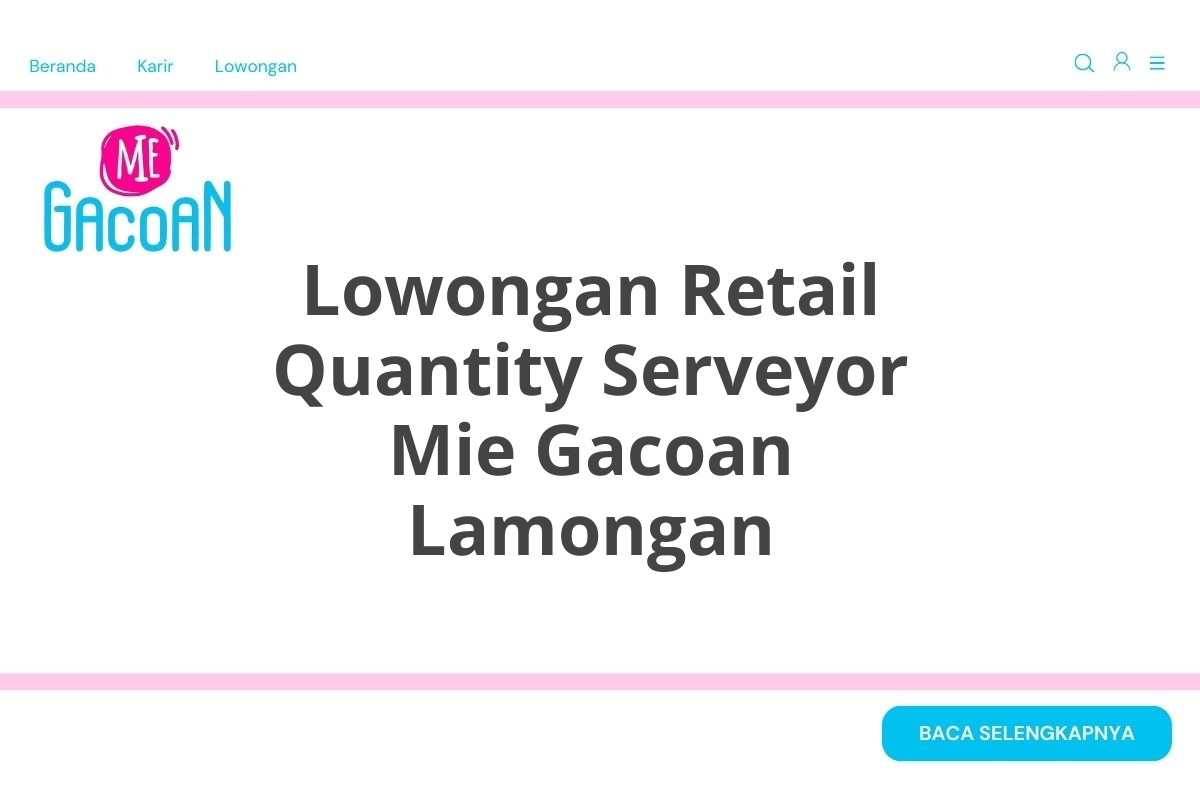 Lowongan Retail Quantity Serveyor Mie Gacoan Lamongan