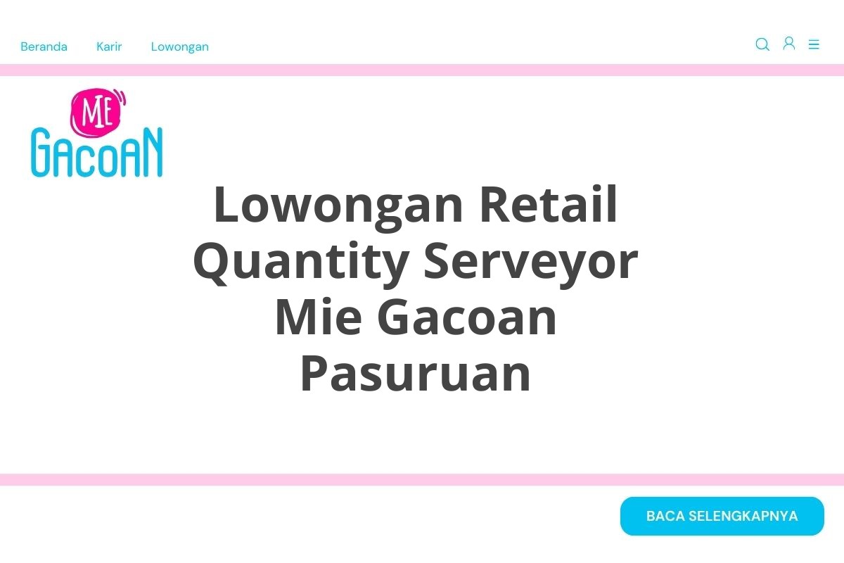 Lowongan Retail Quantity Serveyor Mie Gacoan Pasuruan