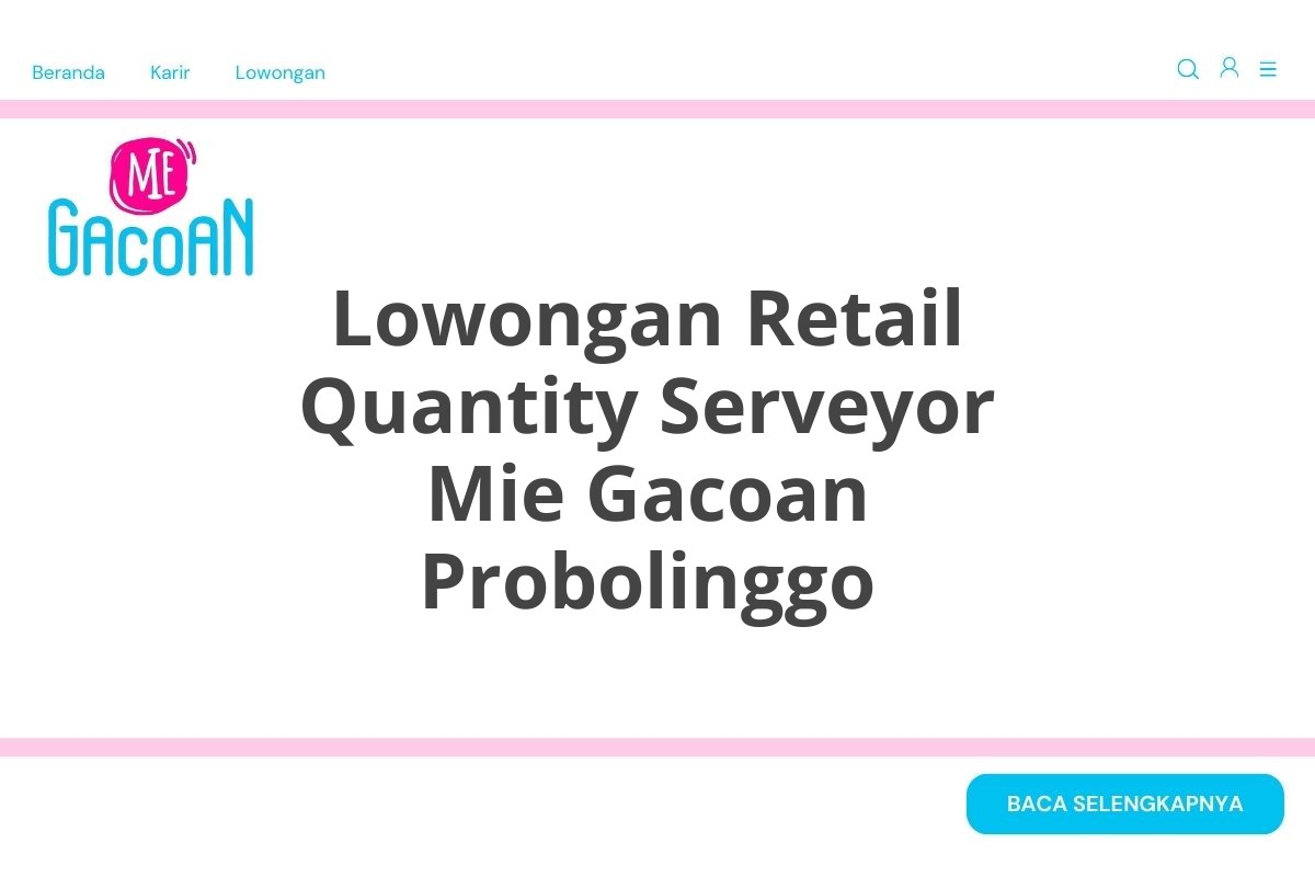 Lowongan Retail Quantity Serveyor Mie Gacoan Probolinggo