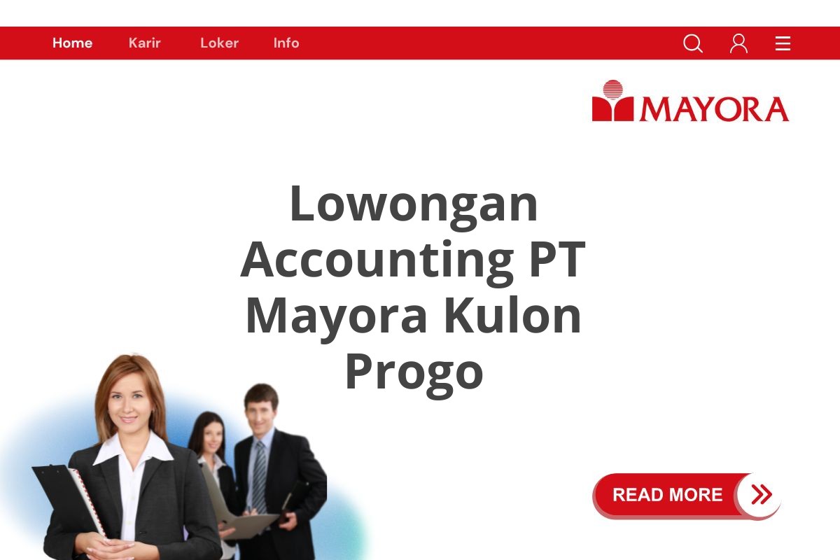 Lowongan Accounting PT Mayora Kulon Progo