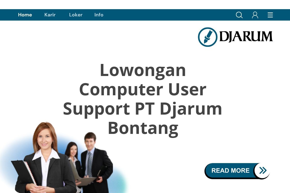 Lowongan Computer User Support PT Djarum Bontang