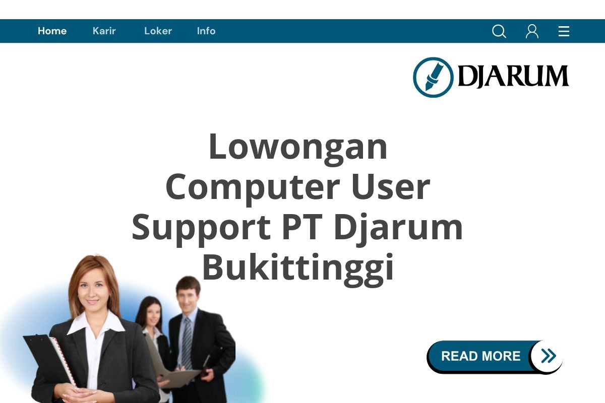 Lowongan Computer User Support PT Djarum Bukittinggi