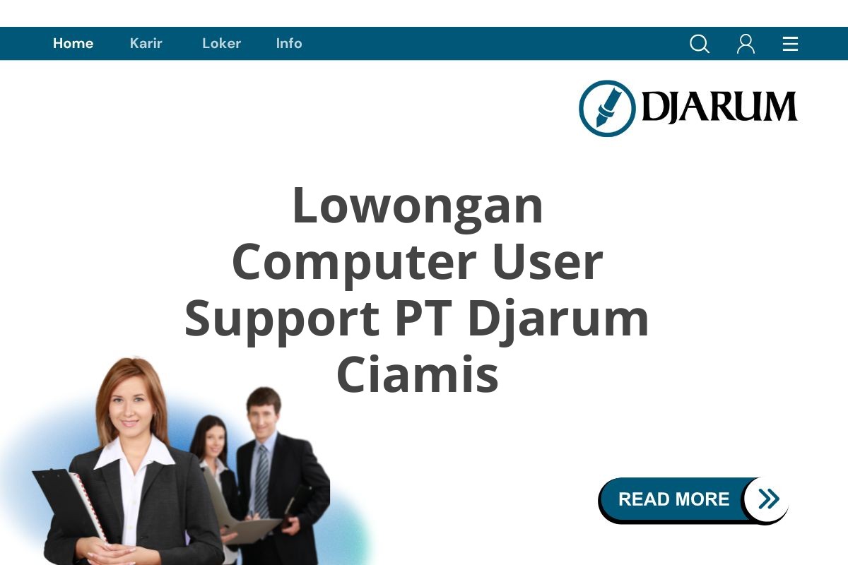 Lowongan Computer User Support PT Djarum Ciamis