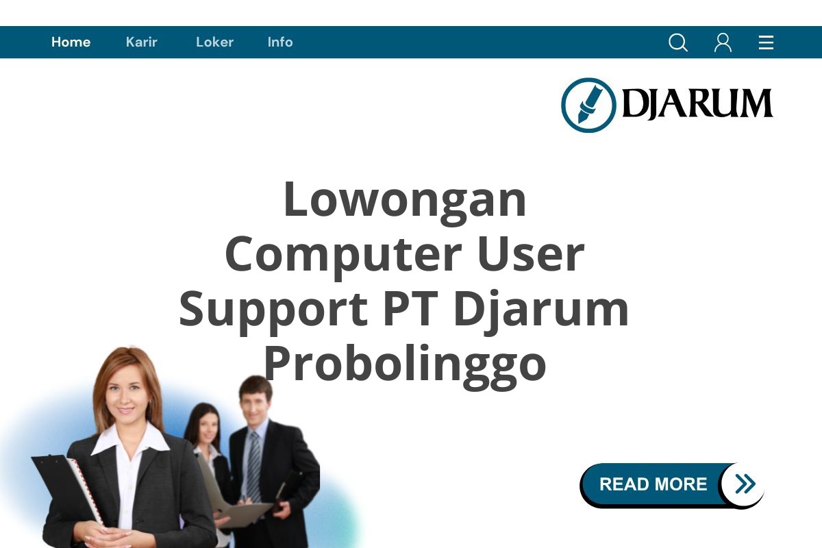 Lowongan Computer User Support PT Djarum Probolinggo