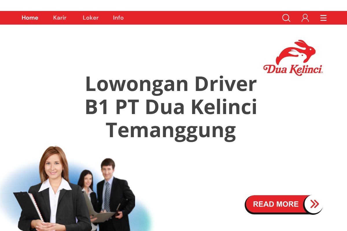 Lowongan Driver B1 PT Dua Kelinci Temanggung