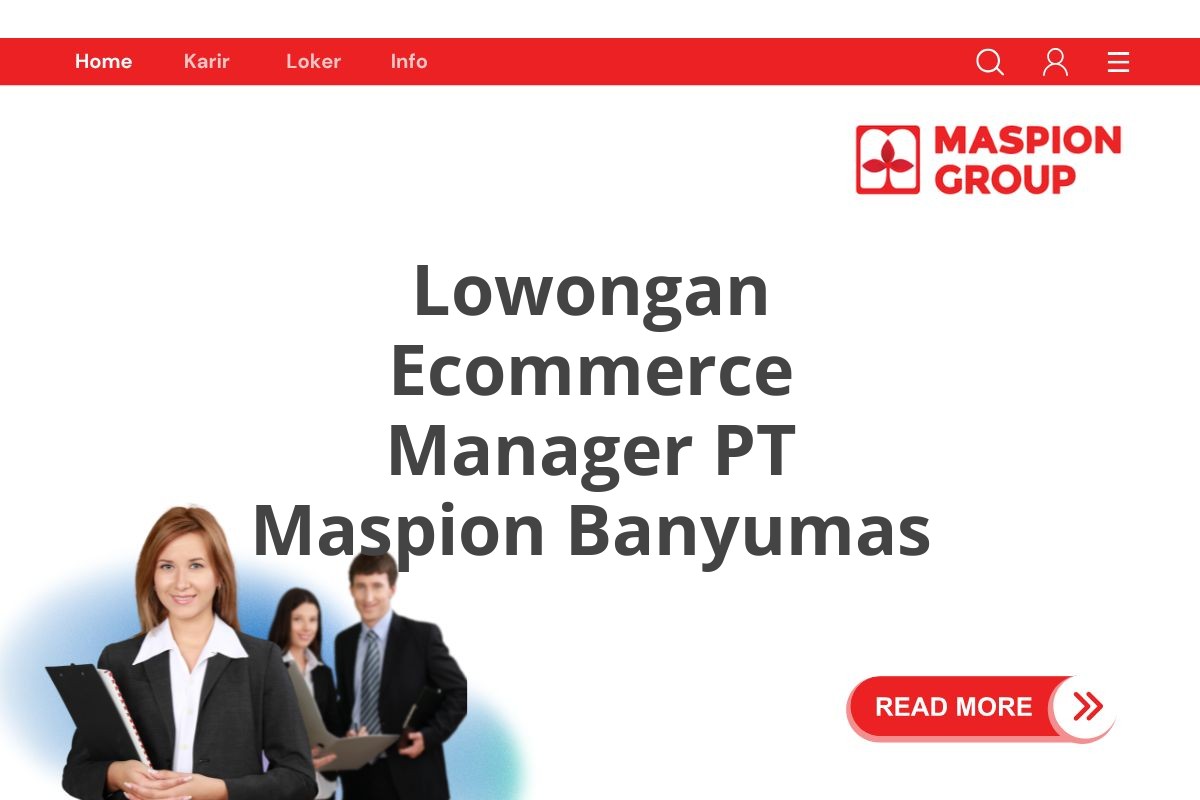 Lowongan Ecommerce Manager PT Maspion Banyumas