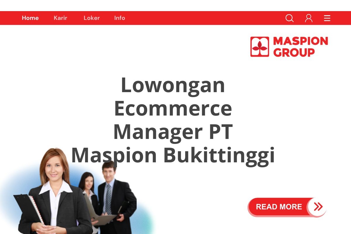 Lowongan Ecommerce Manager PT Maspion Bukittinggi